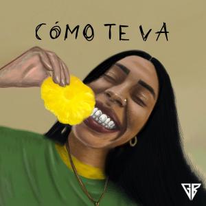 GIAN B的專輯Cómo Te Va (feat. KILATE) [Explicit]
