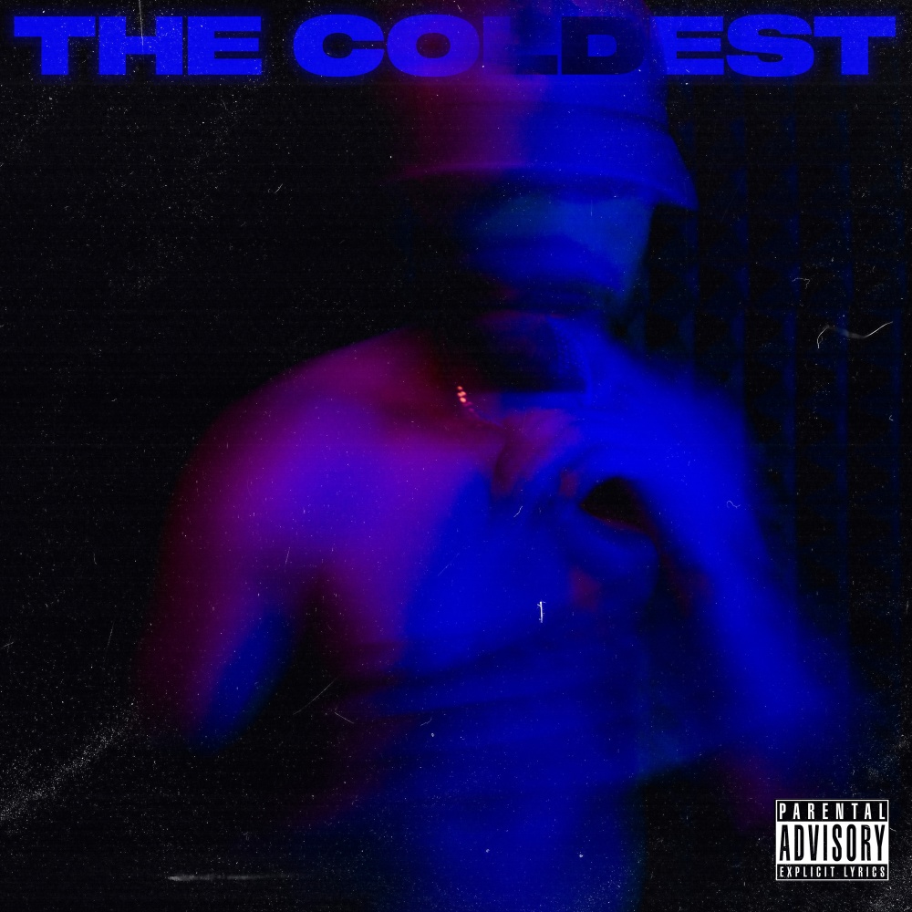 The Coldest (Explicit)