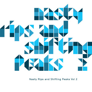 อัลบัม Nasty Rips and Shifting Peaks, Vol. 2 ศิลปิน Various Artists