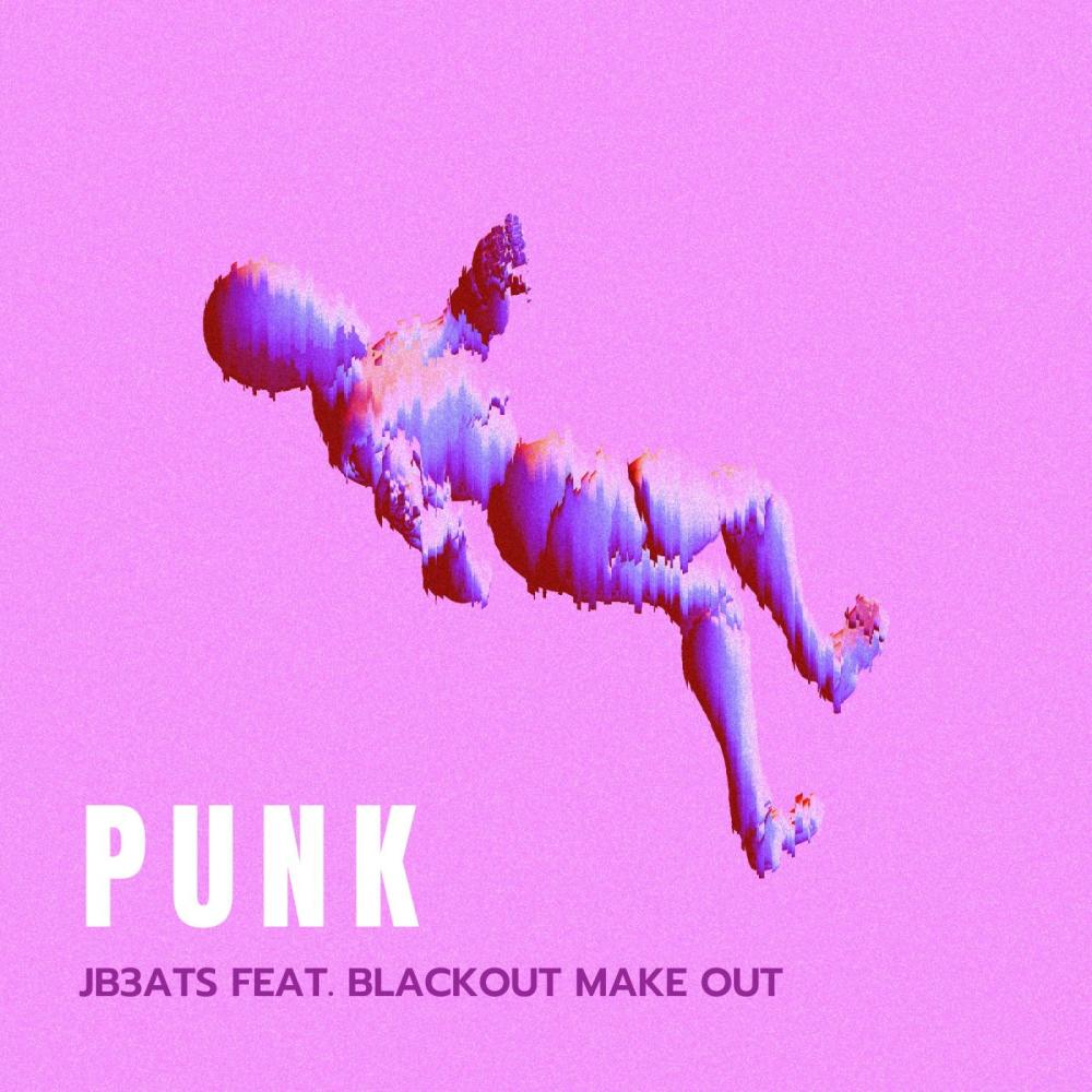 P U N K (feat. Black Out Make Out) (Explicit)