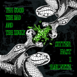ดาวน์โหลดและฟังเพลง Sitter Fast I Hælvete พร้อมเนื้อเพลงจาก The Good The Bad And The Zugly