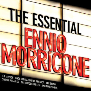 The Essential Ennio Morricone的專輯The Essential Ennio Morricone