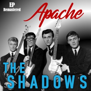 The Shadows的專輯Apache (Remastered)