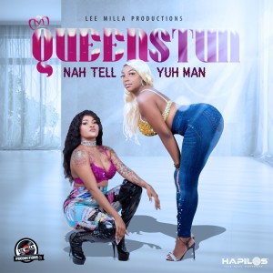 ดาวน์โหลดและฟังเพลง Nah Tell Yuh Man พร้อมเนื้อเพลงจาก Queenstun