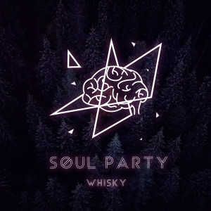 อัลบัม Soul Party ศิลปิน Whisky