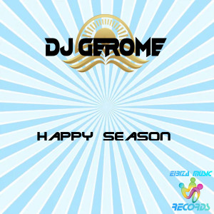 收聽Dj Gerome的happy season (Original Mix)歌詞歌曲
