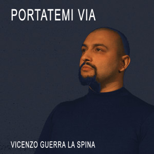Listen to Portatemi via song with lyrics from Vincenzo Guerra La Spina