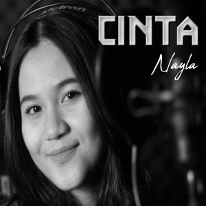 收聽Nayla的Cinta歌詞歌曲