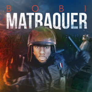 Album Matraquer from BOBI