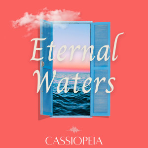 Cassiopeia的專輯Eternal Waters (Piano Version)