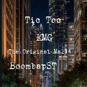 收听KMG的Tic Toc (Explicit)歌词歌曲