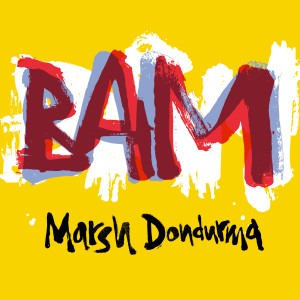 Album BAM from Marsh Dondurma