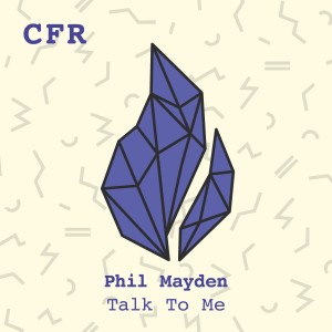 Listen to Talk to Me song with lyrics from Phil Mayden