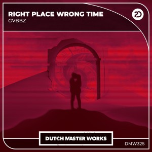 Dengarkan lagu Right Place Wrong Time nyanyian GVBBZ dengan lirik