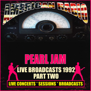收聽Pearl Jam的State Of Love And Trust (Live In Los Angeles, 9.10.1992)歌詞歌曲