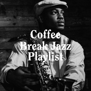 Jazz Piano Essentials的專輯Coffee Break Jazz Playlist
