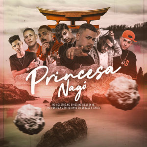 Dengarkan Princesa Nagô (Explicit) lagu dari Léonne dengan lirik