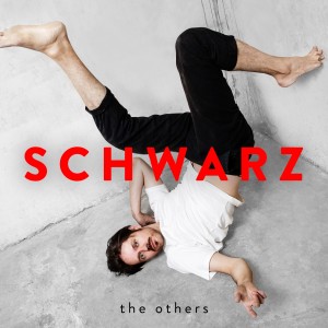 ดาวน์โหลดและฟังเพลง The Others พร้อมเนื้อเพลงจาก Schwarz