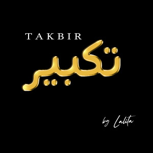 Listen to Takbir song with lyrics from Lalita