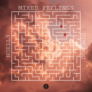 Listen to Mixed Feelings song with lyrics from NOELL3