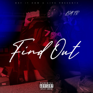 ดาวน์โหลดและฟังเพลง Find Out (Explicit) พร้อมเนื้อเพลงจาก Lsm tr