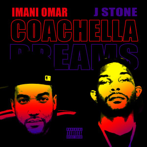 Album Coachella Dreams (Explicit) oleh J Stone