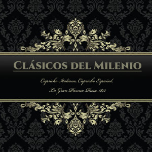 Album Clásicos del Milenio, Capricho Italiano, Capricho Español, La Gran Pascua Rusa, 1812 oleh Orquesta Sinfónica de Radio Hamburgo