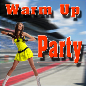 Various的专辑Warm Up Party
