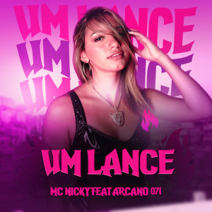 Dengarkan Um Lance lagu dari Mc Nicky dengan lirik