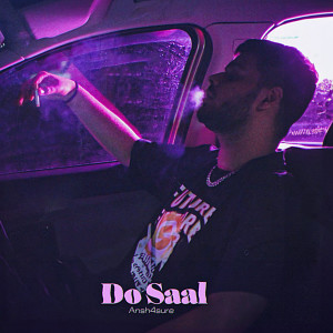 Listen to Do Saal song with lyrics from Ansh4sure