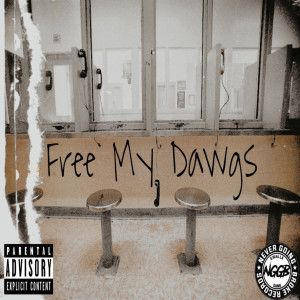 ดาวน์โหลดและฟังเพลง Free My Dawgs (Explicit) พร้อมเนื้อเพลงจาก Filthy Green