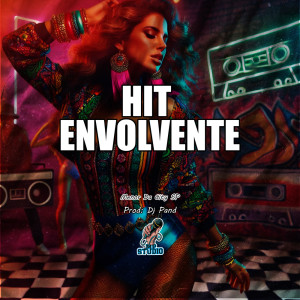 收聽Dj Pand的HIT ENVOLVENTE (Explicit)歌詞歌曲