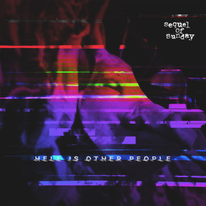 Hell Is Other People dari Various Artists