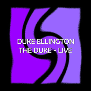 收聽Duke Ellington的Perdido (Live)歌詞歌曲