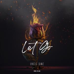 Album Let Go from Uncle Bimz