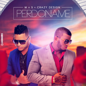 Listen to Perdóname (feat. Crazy Design) song with lyrics from MV5