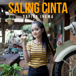 Saling Cinta dari Safira Inema