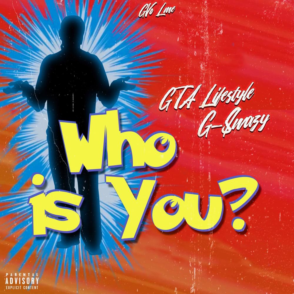 Who Is You (Explicit)