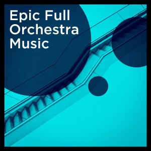 อัลบัม Epic Full Orchestra Music ศิลปิน Various Artists