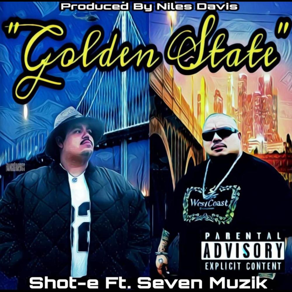 Golden State (feat. Sevens Muzik) (Explicit)