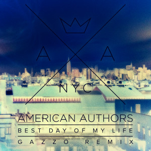 American Authors的專輯Best Day Of My Life