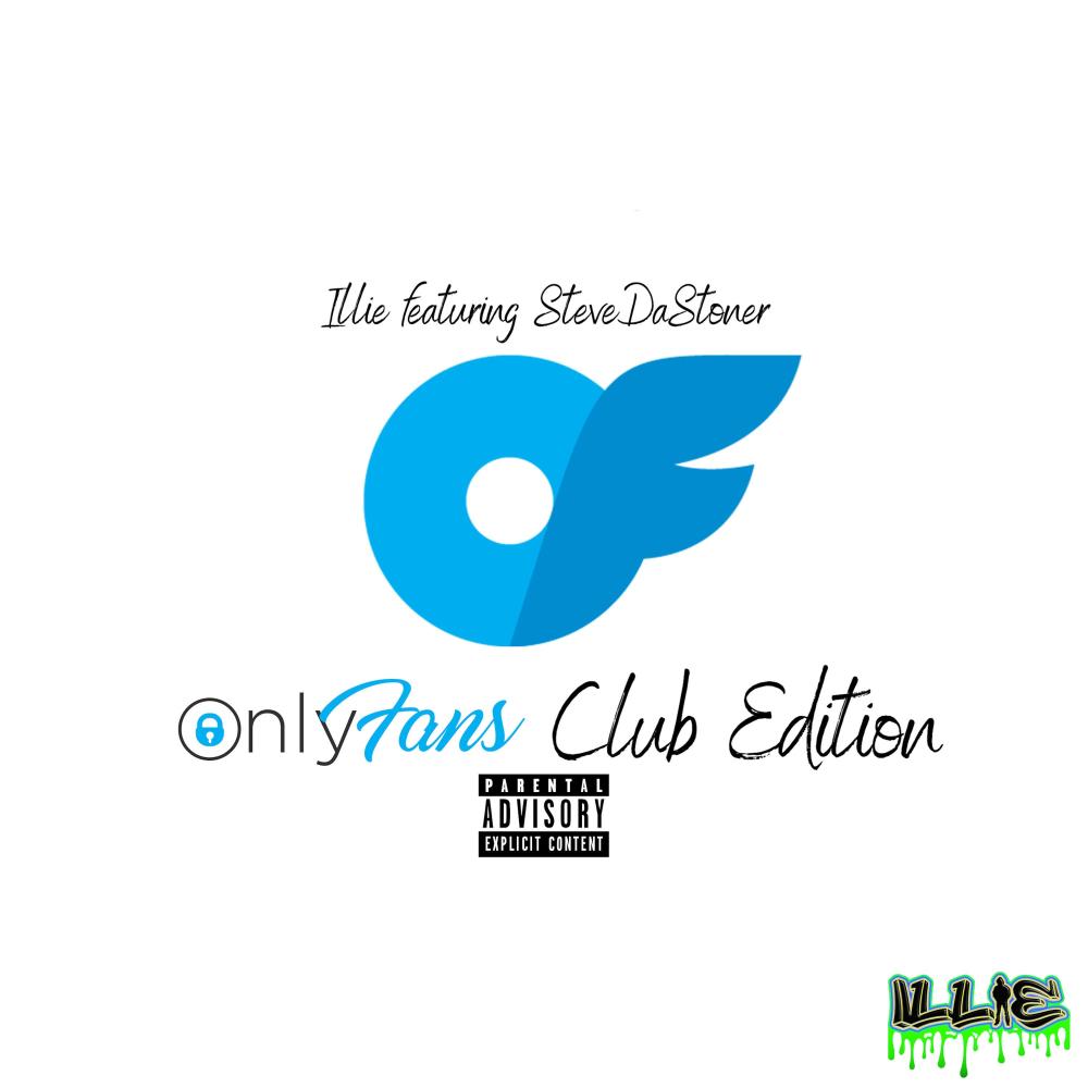 Only Fans Club Edition (feat. SteveDaStoner) (Explicit)