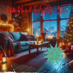 ดาวน์โหลดและฟังเพลง Neste Natal Eu Só Quero Você พร้อมเนื้อเพลงจาก Vitor & Cadu