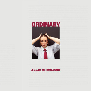 Album Ordinary from Allie Sherlock