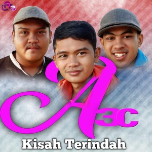 Listen to Kisah Terindah song with lyrics from A3C
