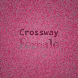 Album Crossway Female oleh Various