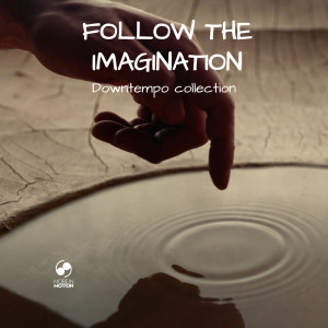 อัลบัม Follow the Imagination ศิลปิน Various