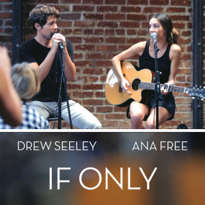Drew Seeley的專輯If Only