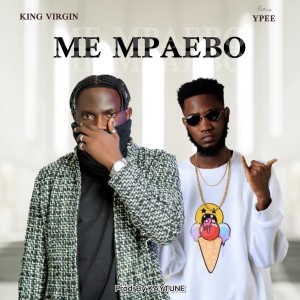Listen to Me Mpaebo song with lyrics from King Virgin
