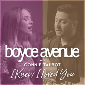 อัลบัม I Knew I Loved You ศิลปิน Boyce Avenue